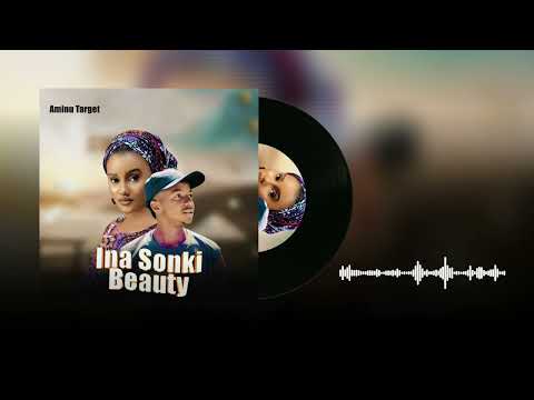 Ina Sonki Beauty Official Audio 360hausamovies6 Hausamusicplus6056 MURYARHAUSATV Netflix