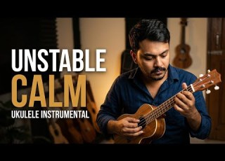  Unstable Calm Mr Samir Ukulele Instrumental