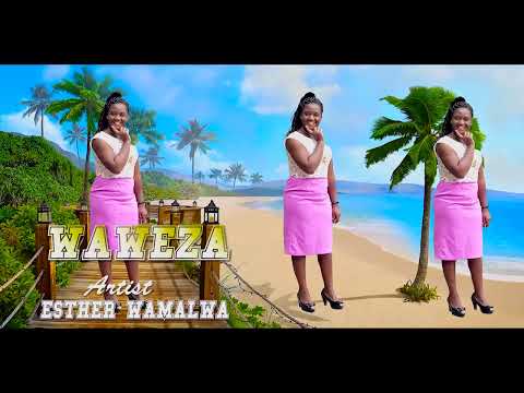 Waweza Official Audio By Esther Wamalwa