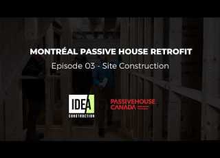  Montréal Passive House Retrofit Episode 03 Site Construction