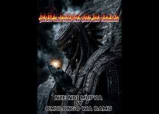 NZE NDI MUMPYA BY OMULONGO WA BAMU Lubowanamuzinda SK7MEDIA256 Viral