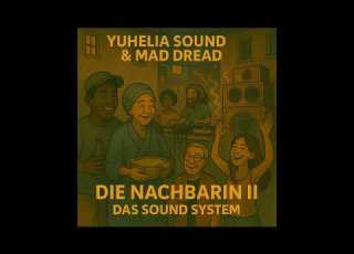  Die Nachbarin Das Sound System