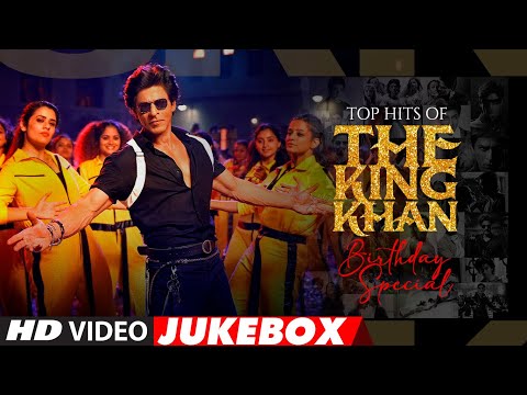 Birthday Special Top Hits Of The King Khan Shah Rukh Khan Best Songs Of SRK T Series
