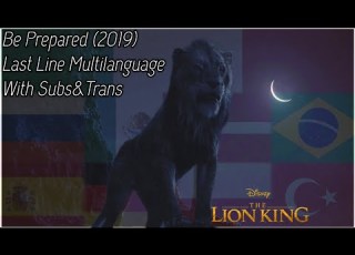 The Lion King Be Prepared 2019 Last Line Multilanguage Subs Trans 48 Versions