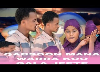  QABSOON MANAA WARRA KOOTI GALAA JETTE FADIISIN