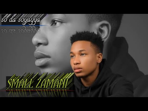 Small Zamani So Da Soyayya Official Audio 2026