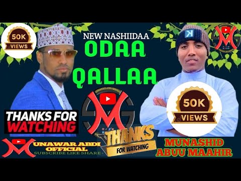 Nashiidaa Ajaa Ibaa M ODAA QALLAA Munashid ABUU MAAHIR NufHalal Cb2ip Highlights Subscribe