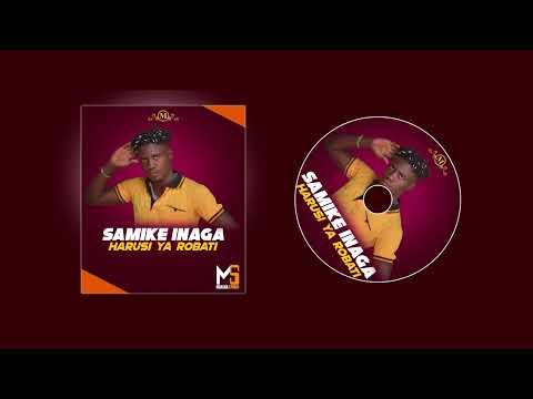 SAMIKE INAGA HARUSI YA ROBATI 0686909829