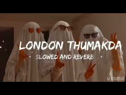 London Thumakda Slowed Reverb Music Whattsaap Status 2023