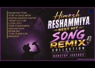  Himesh Reshammiya Best Hit Song Remix Collection Nonstop Jukebox Best Remix Songs 2026