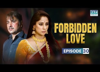 FORBIDDEN LOVE Episode 30 Rabba Ishq Na Hove Dubbed In English GK11