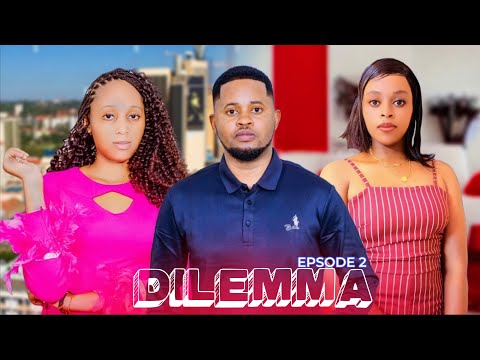DILEMMA PART 2 LOVESTORY TWIZY DADY TV
