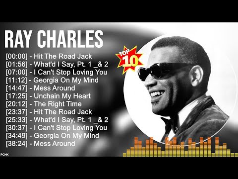 R A Y C H A R L E S Greatest Hits Top 10 Blues Music Of All Time