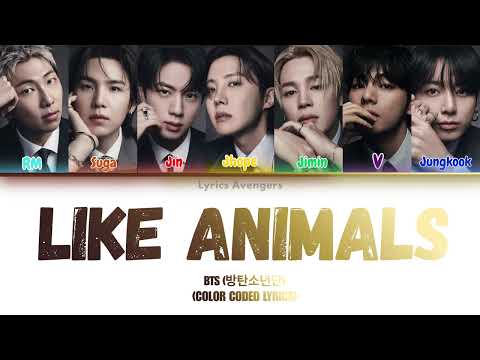 BTS Like Animals Lyrics Color Coded Lyrics