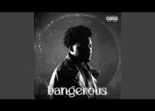 Dangerous
