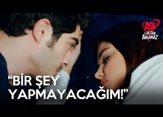  Murat Hayat ı Uyurken öpüyor Aşk Laftan Anlamaz 25 Bölüm