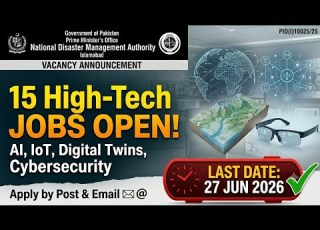 NDMA Pakistan Jobs 2026 15 High Tech Vacancies AI IoT Digital Twins Apply Now