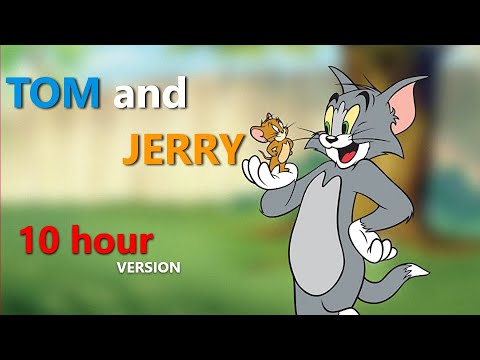 Tom And Jerry 10 Hours Version