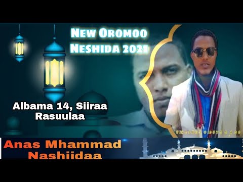 Ustaaz Anas Muhammad Albama 14 Siiraa Rasuulaa Nashiidaa Haaraa 2021 Ustaaz Anas Muhammad Albama 14 Siiraa Rasuulaa Nashiidaa Haaraa 2021