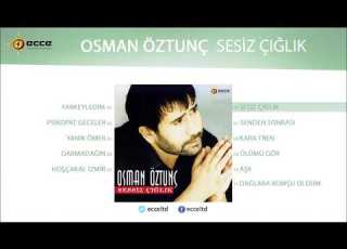 Sessiz Çığlık Osman Öztunç