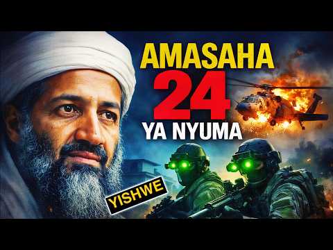 Dore Amasaha 24 Ya Nyuma Ya Osama Bin Laden Uratungurwa