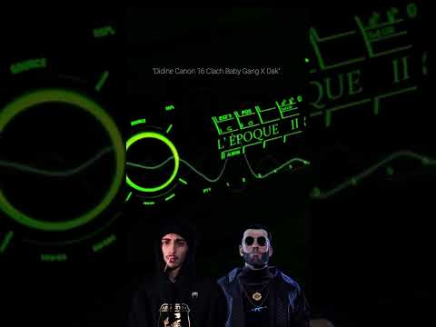 Didine Klash DAK Baby Gang