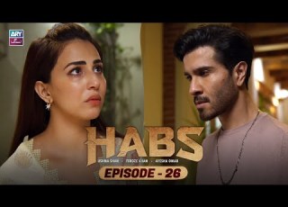  Habs Episode 26 Ushna Shah Feroze Khan Ayesha Omar ARY Zindagi Drama