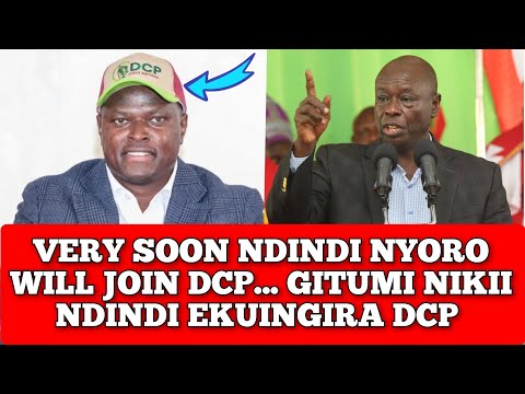 VERY SOON NDINDI NYORO WILL JOIN DCP GÎTUMI KIA NDINDI NYORO KU JOIN DCP EXPLAINED