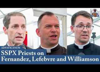SSPX Priests On Cardinal Fernandez Archbishop Lefebvre And Bishop Williamson AdVaticanum