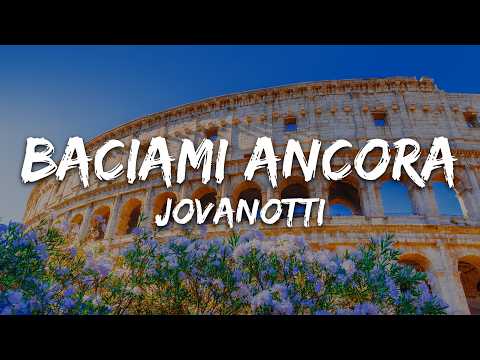 Jovanotti Baciami Ancora Testo Lyrics