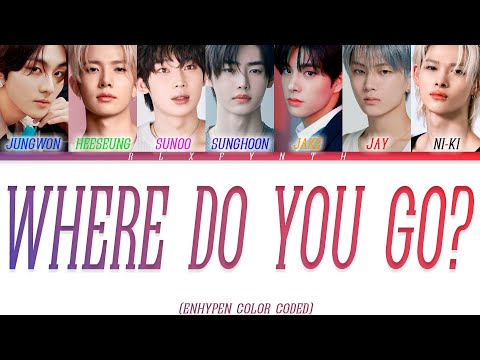 AI COVER HOW WOULD ENHYPEN SING WHERE DO YOU GO BY TXT COLOR CODED AI COVER HOW WOULD ENHYPEN SING WHERE DO YOU GO BY TXT COLOR CODED
