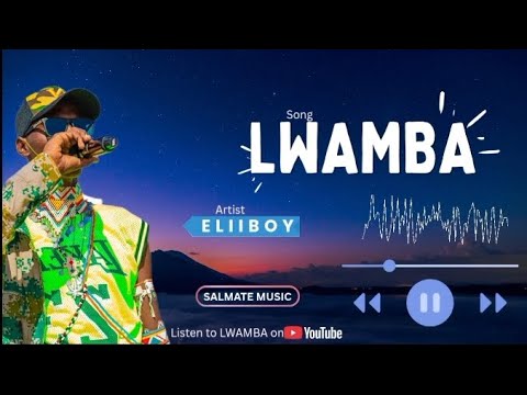 LWAMBA ELII BOY OFFICIAL AUDIO