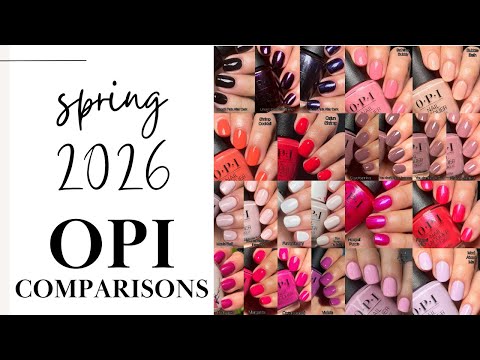 OPI Spring 2026 Comparisons With The Originals