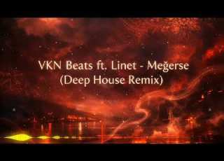  VKN Beats Ft Linet Meğerse Deep House Remix