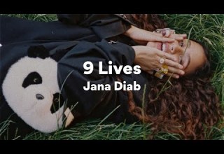 Jana Diab 9 Lives Lyrics