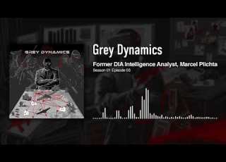  Former DIA Intelligence Analyst Marcel Plichta Grey Dynamics Podcast S1EP3