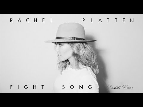 Rachel Platten Fight Song Rachel S Version Official Lyric Video