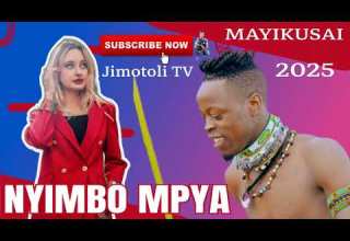 MAYIKUSAI 2025 NYIMBO MPYA By Jimotoli Tv