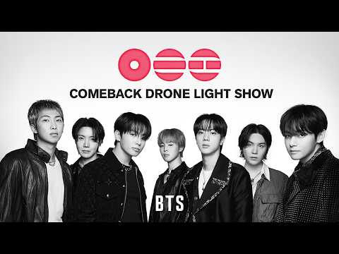 BTS COMEBACK DRONE LIGHT SHOW