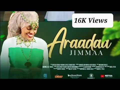 Nafisa Abdulakim Araadaa Jimmaa New Oromo Music 2025 Official Video QuluuEntertainment