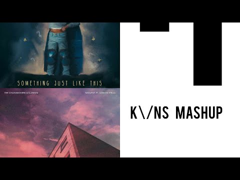 The Chainsmokers ILLENIUM Ft Coldplay Takeaway Vs Something Just Like This K NS Mashup