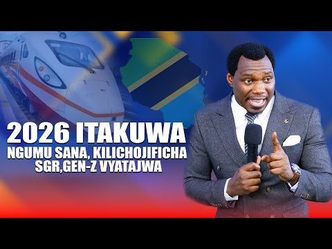 2026 VIONGOZI KUPITIA CHANGAMOTO NZITO SIRI KILICHOJIFICHA SGR NA GEN Z