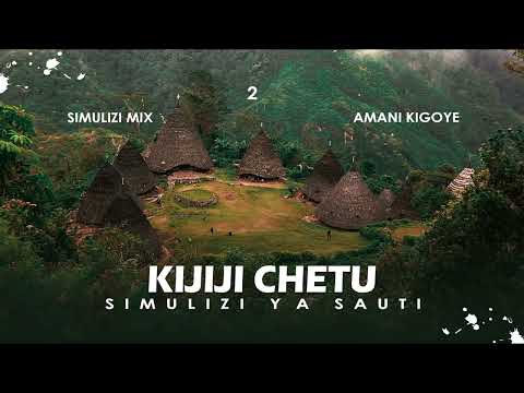KIJIJI CHETU 2 10 SIMULIZI ZA MAISHA BY FELIX MWENDA