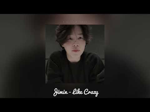 Jimin Like Crazy Sped Up