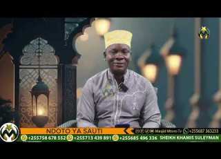  NDOTO YA SAUTI UKIOTA UNASIKIA SAUTI AU UNATOA SAUTI HIZI NDIO MAANA ZAKE SHEIKH KHAMIS