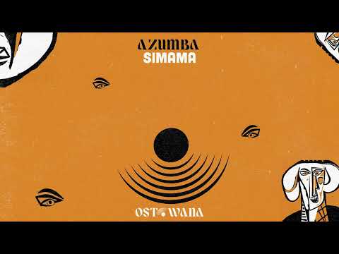 Azumba Simama Original Mix I Ostowana