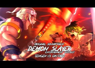 Demon Slayer Kimetsu No Yaiba Tengen Vs Gyutaro Entertainment District OST