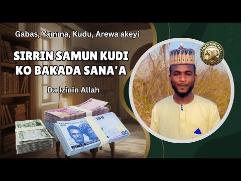 Sirrin Samun Kuɗi Ko Bakada Sana A Gidan Malamai