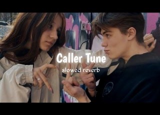 Caller Tune Slowed Reverb Fav Music