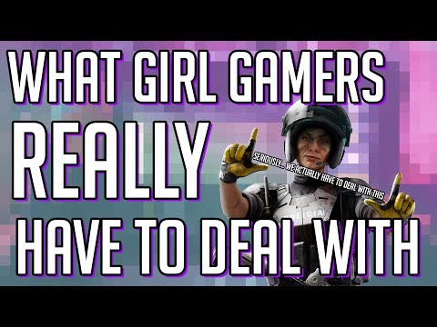 What Girl Gamers REALLY Have To Deal With OMG A Girl Series 1